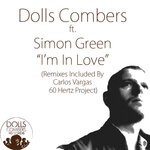 cover: Dolls Combers|Simon Green - I'm In Love (Remixes)