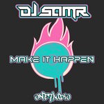 cover: Dj Samr - Make It Happen