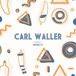 cover: Carl Waller - Forget (Extended Mix)