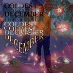 cover: Cam Cole|Huey Mantra - Coldest December Reloaded