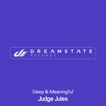 cover: Judge Jules - Deep & Meaningful