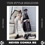 cover: The Style Siblings - Never Gonna Be