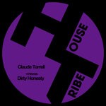 cover: Claude Tarrell - Dirty Honesty