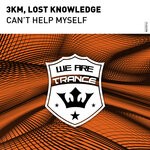 cover: 3km|Lost Knowledge - Can't Help Myself