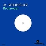 cover: M. Rodriguez - Brainwash