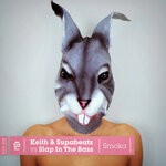 cover: Keith & Supabeatz|Slap In The Bass - Smoka