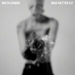 cover: Maya Danon - Mad Hatter