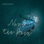 cover: Craig Walker|Booka Shade - Numb The Pain