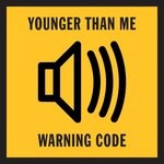 cover: Younger Than Me - Warning Code