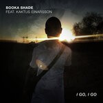 cover: Booka Shade|Kaktus Einarsson - I Go, I Go