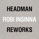 cover: Various - Headman/Robi Insinna Reworks