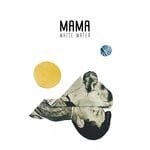 cover: Mama - Fire