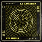 cover: Kid Simius - La Hacienda