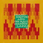 cover: Isaac Birituro & The Rail Abandon - Lapaz EP