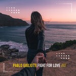 cover: Pablo Gigliotti - Fight For Love (Summer Mix)