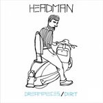 cover: Headman - Dreampieces/Dirt