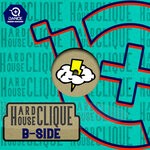 cover: HardhouseClique - B-Side