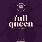 cover: Rissa Garcia - Full Queen