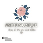 cover: 8nine Muzique - House In Me No Vocal Edition EP