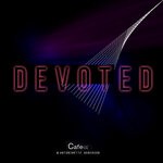 cover: Cafe 432|Antoinette Roberson - Devoted