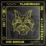 cover: Kid Simius|Kilnamana - Flashback