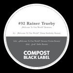 cover: Rainer Trueby - Compost Black Label #92