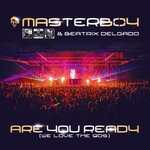 cover: Beatrix Delgado|Masterboy - Are You Ready (We Love The 90S) - The Extended Versions