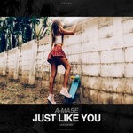 cover: A-mase - Just Like You (Dream Mix)