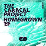 cover: The Caracal Project - Homegrown EP