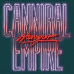 cover: Cannibal Empire - Hunger