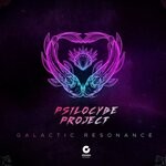 cover: Psilocybe Project - Galactic Resonance