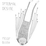 cover: Melon Blush - Internal Desire EP