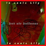 cover: La Conic Lily - Hot Air Balloons