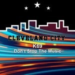 cover: K69 - Don't Stop The Music