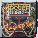 cover: Peter Mac - Jacked Up!