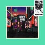 cover: Adelphi Music Factory - Believe In You (Meg Ward Remix)