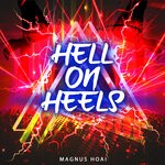 cover: Magnus Hoai - Hell On Heels