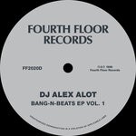 cover: Dj Alex Alot - Bang-N-Beats EP, Vol 1