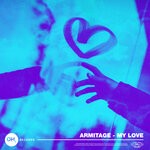 cover: Armitage - My Love (Edit)