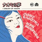 cover: Ozuo Bazoka|Rps Surfers|Uzi Ramirez|Yurika Hanashima - I Dream Of Naomi