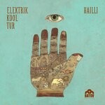 cover: Elektrik Kool Tur - Hailli