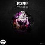 cover: Lechner - My Style Is