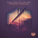 cover: Lisa Shaw|Miguel Migs - Promises (Remixes)