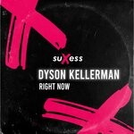 cover: Dyson Kellerman - Right Now