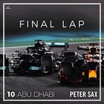 cover: Peter Sax - Abu Dhabi 10 - Final Lap (Radio Edit)