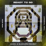 cover: Dachy|Slackers Project - Ready To Go