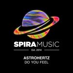 cover: Astrohertz - Do You Feel