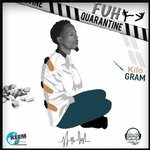 cover: Kilo Gram - Fuh Quarantine