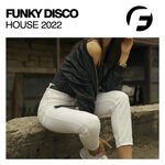 cover: Various - Funky Disco House 2022