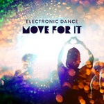 cover: Various - Electronic Dance - Move For It